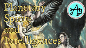 Planetary Spirits and Intelligences