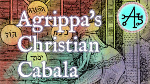Agrippa’s Christian Cabala